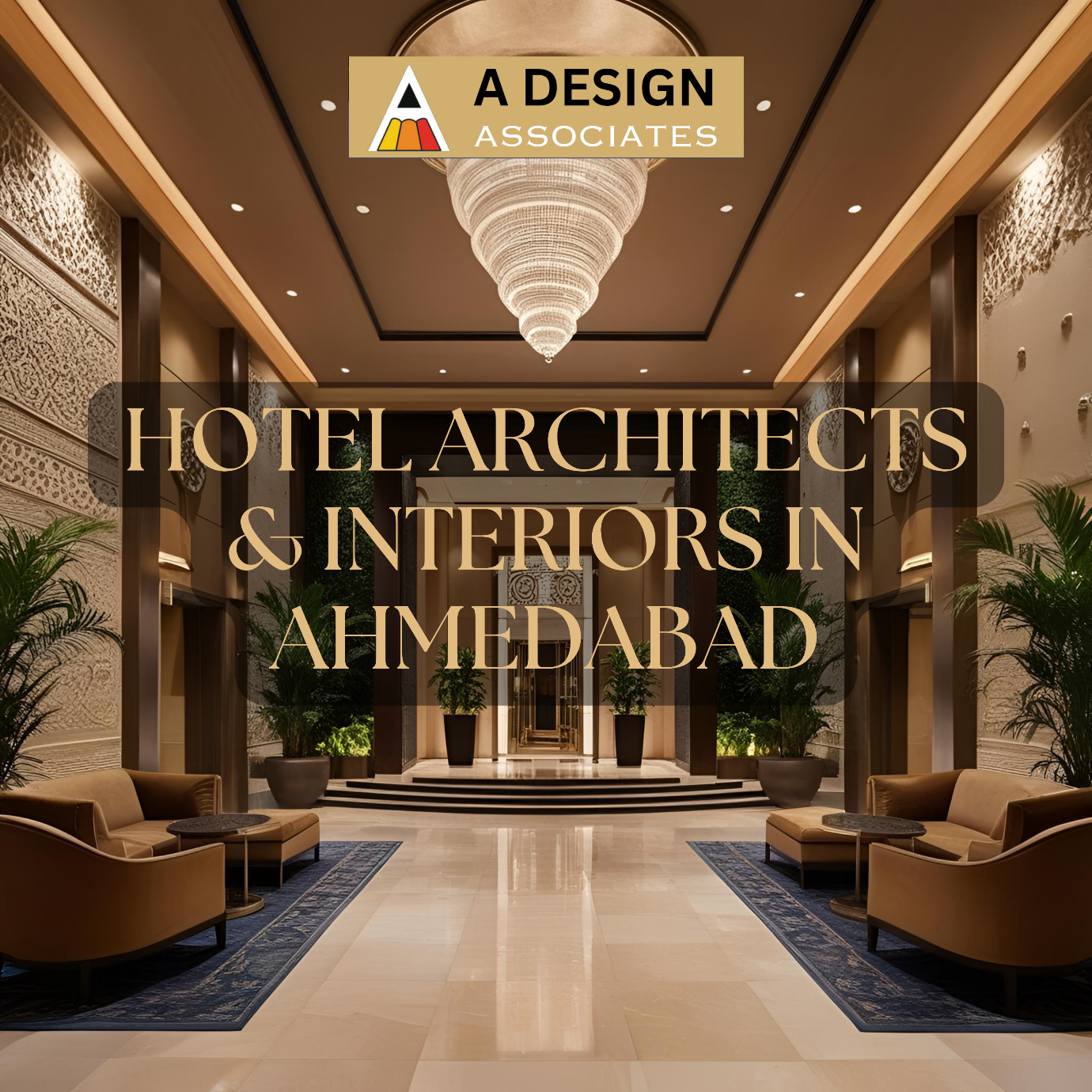 Hotel Architects and Interiors in Ahmedabad